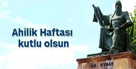 AHİLİK DEĞERLERİMİZİ KUŞANMAKTIR.